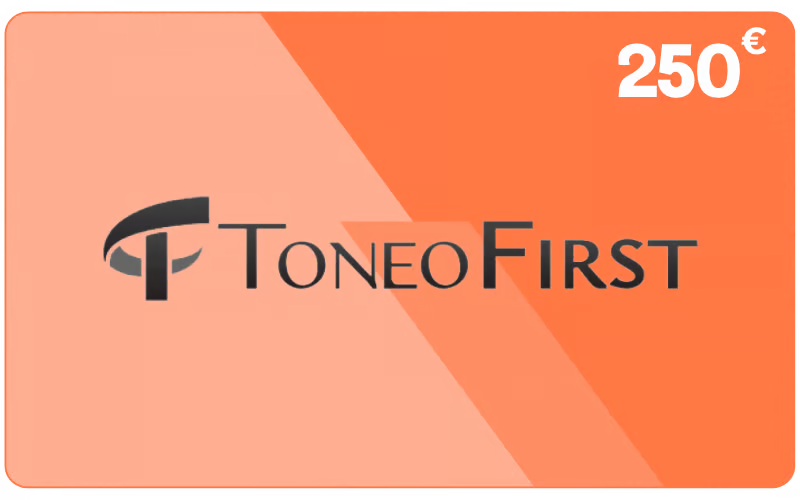 Toneo First 250 €